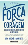 A Força da Coragem